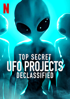 Netflix: Top Secret UFO Projects: Declassified | <strong>Opis Netflix</strong><br> ChoÄ‡ nikomu nie udaÅ‚o siÄ™ udowodniÄ‡, Å¼e naprawdÄ™ widziaÅ‚ przedstawicieli obcej cywilizacji, dla wielu ludzi istnienie UFO jest nie tylko moÅ¼liwe, ale wrÄ™cz oczywiste. | Oglądaj serial na Netflix.com