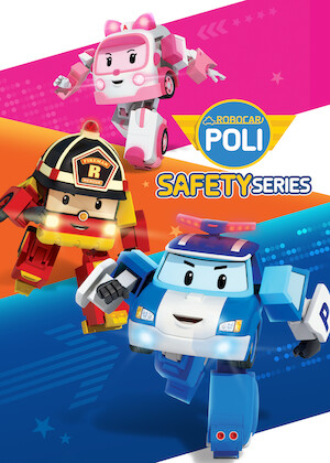 Netflix: Robocar POLI Safety Series | <strong>Opis Netflix</strong><br> Keep an eye out for danger â€” the Robocar Poli rescue team is here to protect you and your community from harm at all times! | Oglądaj serial na Netflix.com
