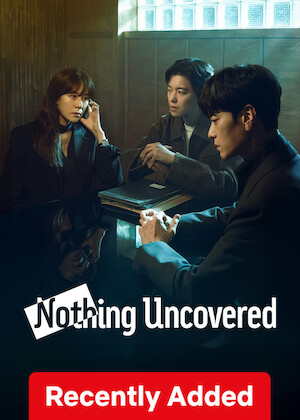 Netflix: Nothing Uncovered | <strong>Opis Netflix</strong><br> Accused of murder, a crusading anchor questions her life and marriage as she works with her detective ex-boyfriend to uncover the harrowing truth. | Oglądaj serial na Netflix.com