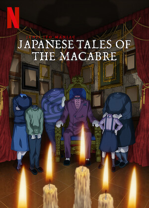 Netflix: Junji Ito Maniac: Japanese Tales of the Macabre | <strong>Opis Netflix</strong><br> Mistrz mangi zÂ gatunku horroru Junji Ito proponuje wywoÅ‚ujÄ…cy dreszcze wybÃ³r swoich najbardziej dziwacznych, upiornych iÂ przeraÅ¼ajÄ…cych opowieÅ›ci. | Oglądaj serial na Netflix.com