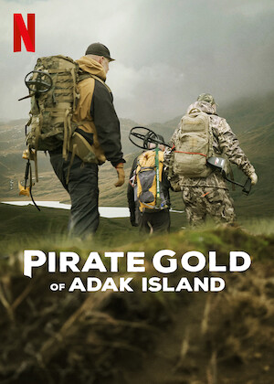 Netflix: Pirate Gold of Adak Island | <strong>Opis Netflix</strong><br> Czy zespÃ³Å‚ ekspertÃ³w odkryje legendarny skarb piratÃ³w? Serial dokumentalny oÂ poszukiwaniach zÅ‚ota ukrytego poÅ›rÃ³d dzikiej iÂ surowej przyrody Alaski. | Oglądaj serial na Netflix.com