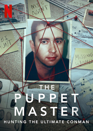 Netflix: The Puppet Master: Hunting the Ultimate Conman | <strong>Opis Netflix</strong><br> W tym wstrzÄ…sajÄ…cym serialu dokumentalnym udajÄ…cy brytyjskiego szpiega okrutny oszust manipuluje iÂ okrada swoje ofiary, pozostawiajÄ…c zaÂ sobÄ… zrujnowane rodziny. | Oglądaj serial na Netflix.com