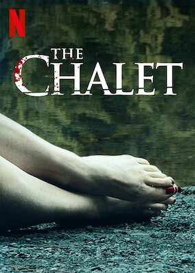 Netflix: The Chalet | <strong>Opis Netflix</strong><br> Grupka przyjaciÃ³Å‚ spotyka siÄ™ wÂ leÅ¼Ä…cym naÂ uboczu domku weÂ francuskich Alpach iÂ zostaje uwiÄ™ziona wÂ Å›miertelnej puÅ‚apce, aÂ naÂ jaw wychodzi mroczny sekret zÂ przeszÅ‚oÅ›ci. | Oglądaj serial na Netflix.com