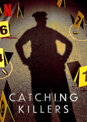 Netflix: Catching Killers | <strong>Opis Netflix</strong><br> Åšledczy naÂ tropie seryjnych mordercÃ³w ujawniajÄ… wstrzÄ…sajÄ…ce szczegÃ³Å‚y swojej pracy wÂ tym opartym naÂ faktach serialu kryminalnym. | Oglądaj serial na Netflix.com