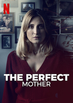 Netflix: The Perfect Mother | <strong>Opis Netflix</strong><br> Przekonana oÂ niewinnoÅ›ci swojej oskarÅ¼onej oÂ morderstwo cÃ³rki matka odkrywa niepokojÄ…cÄ… prawdÄ™. Nie ma juÅ¼ pewnoÅ›ci, kto tak naprawdÄ™ jest ofiarÄ…, aÂ kto sprawcÄ…. | Oglądaj serial na Netflix.com