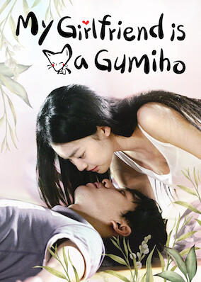 Netflix: My Girlfriend Is a Gumiho | <strong>Opis Netflix</strong><br> NiedoszÅ‚y aktor kina akcji poznaje bardzo piÄ™knÄ…, ale tajemniczÄ… dziewczynÄ™, po czym odkrywa, Å¼e tak naprawdÄ™ jest ona Gumiho â€” legendarnym lisem o dziewiÄ™ciu ogonach. | Oglądaj serial na Netflix.com