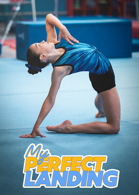 Netflix: My Perfect Landing | <strong>Opis Netflix</strong><br> Everything changes for talented young gymnast Jenny Cortez when she moves with her family from Miami to Toronto to open a new gymnastics club. | Oglądaj serial na Netflix.com