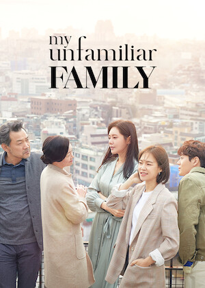 Netflix: My Unfamiliar Family | <strong>Opis Netflix</strong><br> A family that has drifted apart over the years, tries to patch up their relationship while coping with obstacles in their lives. | Oglądaj serial na Netflix.com