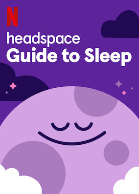 Netflix: Headspace Guide to Sleep | <strong>Opis Netflix</strong><br> Z poradnika firmy Headspace dowiesz siÄ™, jak poprawiÄ‡ jakoÅ›Ä‡ swojego snu. KaÅ¼dy odcinek rozwiewa mity, zawiera pomocne wskazÃ³wki iÂ koÅ„czy siÄ™ sesjÄ… wyciszenia. | Oglądaj serial na Netflix.com