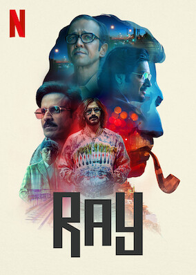 Netflix: Ray | <strong>Opis Netflix</strong><br> Od satyry doÂ thrillera psychologicznego â€“ cztery opowiadania sÅ‚ynnego pisarza Satyajita Raya zostaÅ‚y wÂ tym serialu przeniesione naÂ ekran. | Oglądaj serial na Netflix.com