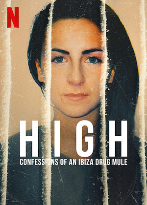 Netflix: High: Confessions of an Ibiza Drug Mule | <strong>Opis Netflix</strong><br> Aresztowana za szmuglowanie kokainy Michaella McCollum opowiada o swoich szokujących przeżyciach w świecie przemytu narkotyków. | Oglądaj serial na Netflix.com
