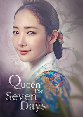 Netflix: Queen for Seven Days | <strong>Opis Netflix</strong><br> Å»yjÄ…ca w czasach dynastii Joseon mÅ‚oda szlachcianka z potÄ™Å¼nego klanu poÅ›lubia ksiÄ™cia, jednak traci przywileje krÃ³lowej po zaledwie tygodniu od koronacji krÃ³la. | Oglądaj serial na Netflix.com