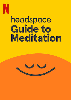 Netflix: Headspace Guide to Meditation | <strong>Opis Netflix</strong><br> Ten przyjazny animowany poradnik opowiada oÂ zaletach medytacji oraz przedstawia techniki, ktÃ³re pomogÄ… tym, ktÃ³rzy chcÄ… jÄ… praktykowaÄ‡. | Oglądaj serial na Netflix.com