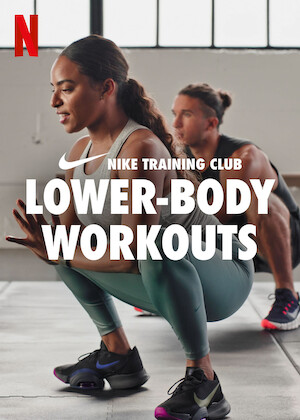 Netflix: Lower-Body Workouts | <strong>Opis Netflix</strong><br> Designed to help you build strength, athleticism and mobility, these brief workout sessions keep the focus on your legs and glutes. | Oglądaj serial na Netflix.com