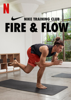 Netflix: Fire & Flow | <strong>Opis Netflix</strong><br> Develop strength and build stamina while finding moments of serenity as you progress through this programâ€™s well-balanced mix of workouts and flows. | Oglądaj serial na Netflix.com