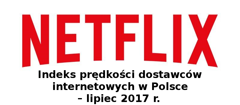 netflix-logo-index-predkosci-pl-07_2017-2