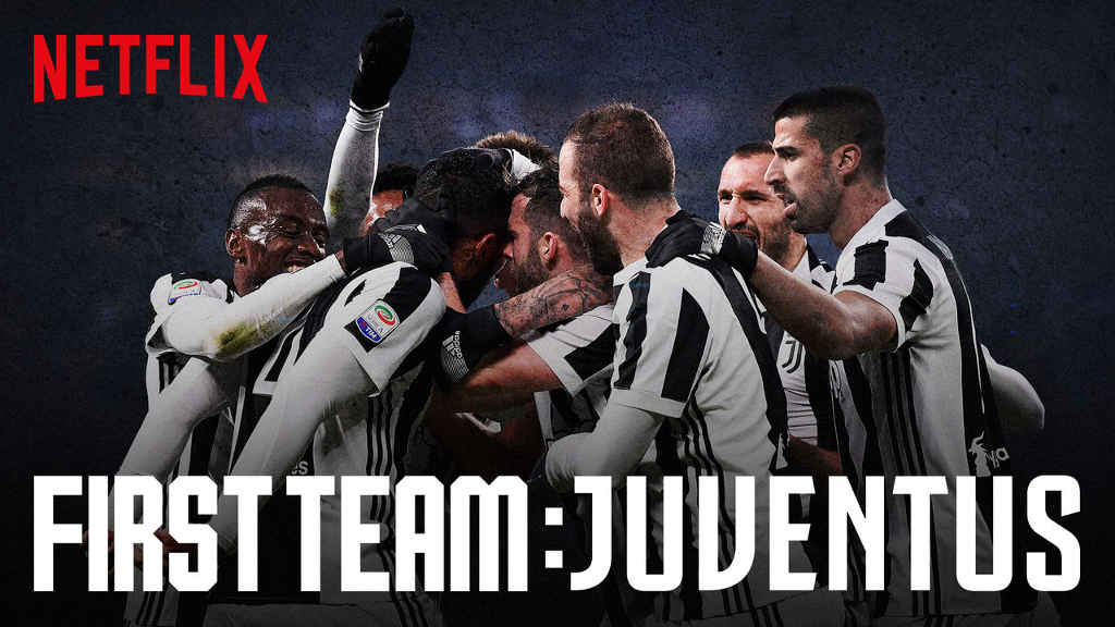 netflix First Team Juventus