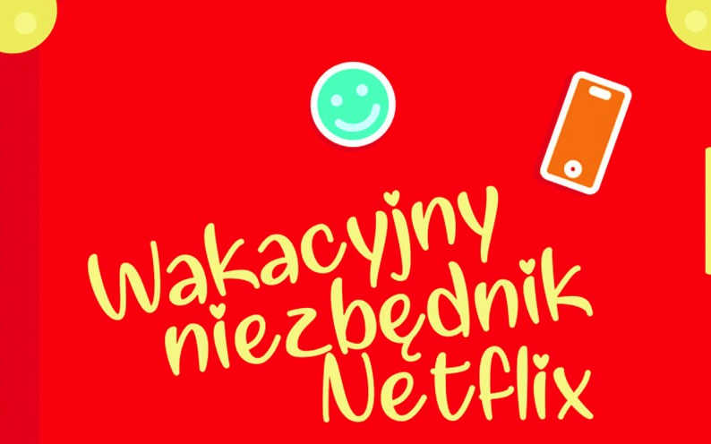 netflix wakacyjny niezbednik