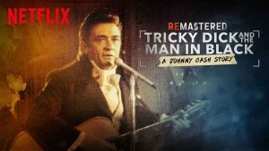 netflix ReMastered Tricky Dick and The Man in Black
