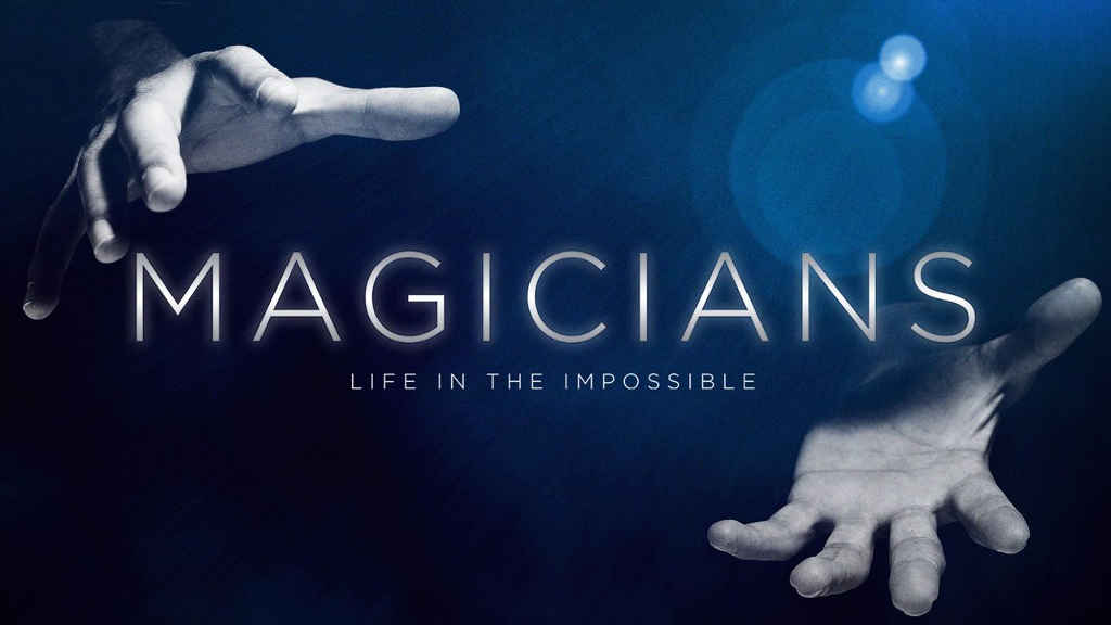 netflix Magicians Life in the Impossible