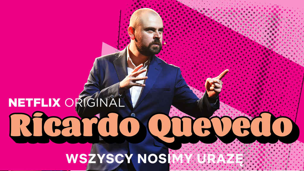 netflix Ricardo Quevedo Wszyscy nosimy uraze