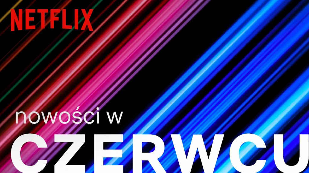 netflix polska czerwiec 2019