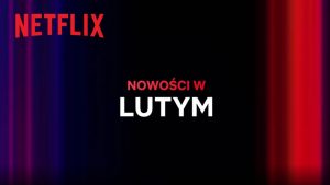 Netflix filmy seriale